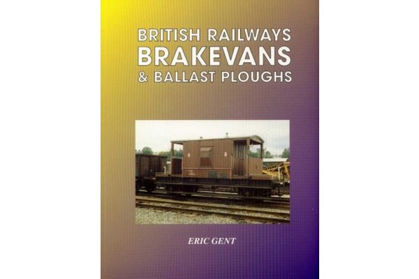 British Railways Brakevans & Ballast Ploughs
